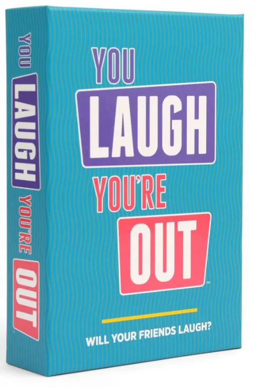 You Laugh You're Out