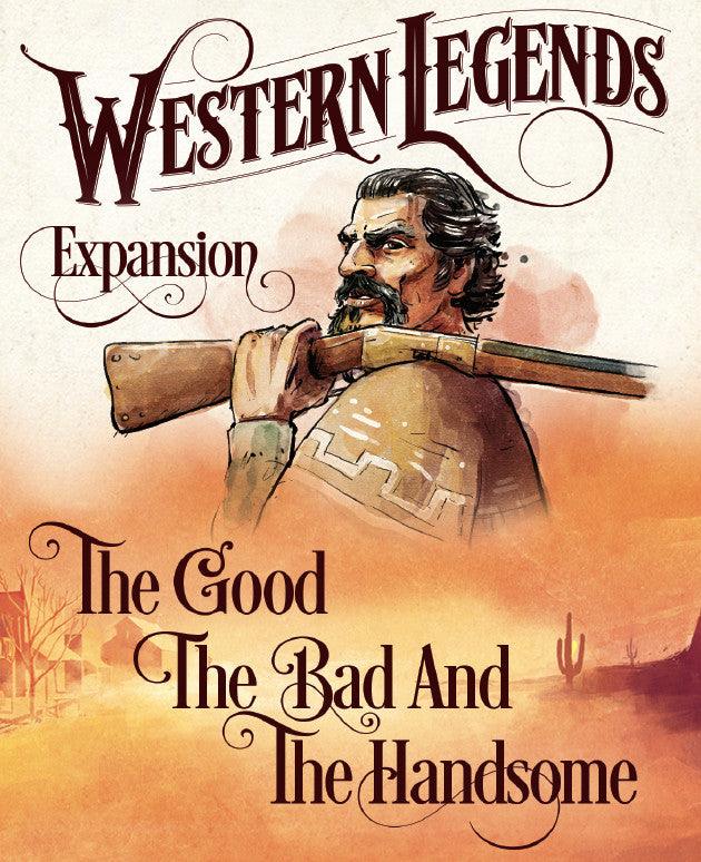 VR-64365 Western Legends the Good, the Bad, and the Handsome Expansion - Kolossal Games - Titan Pop Culture