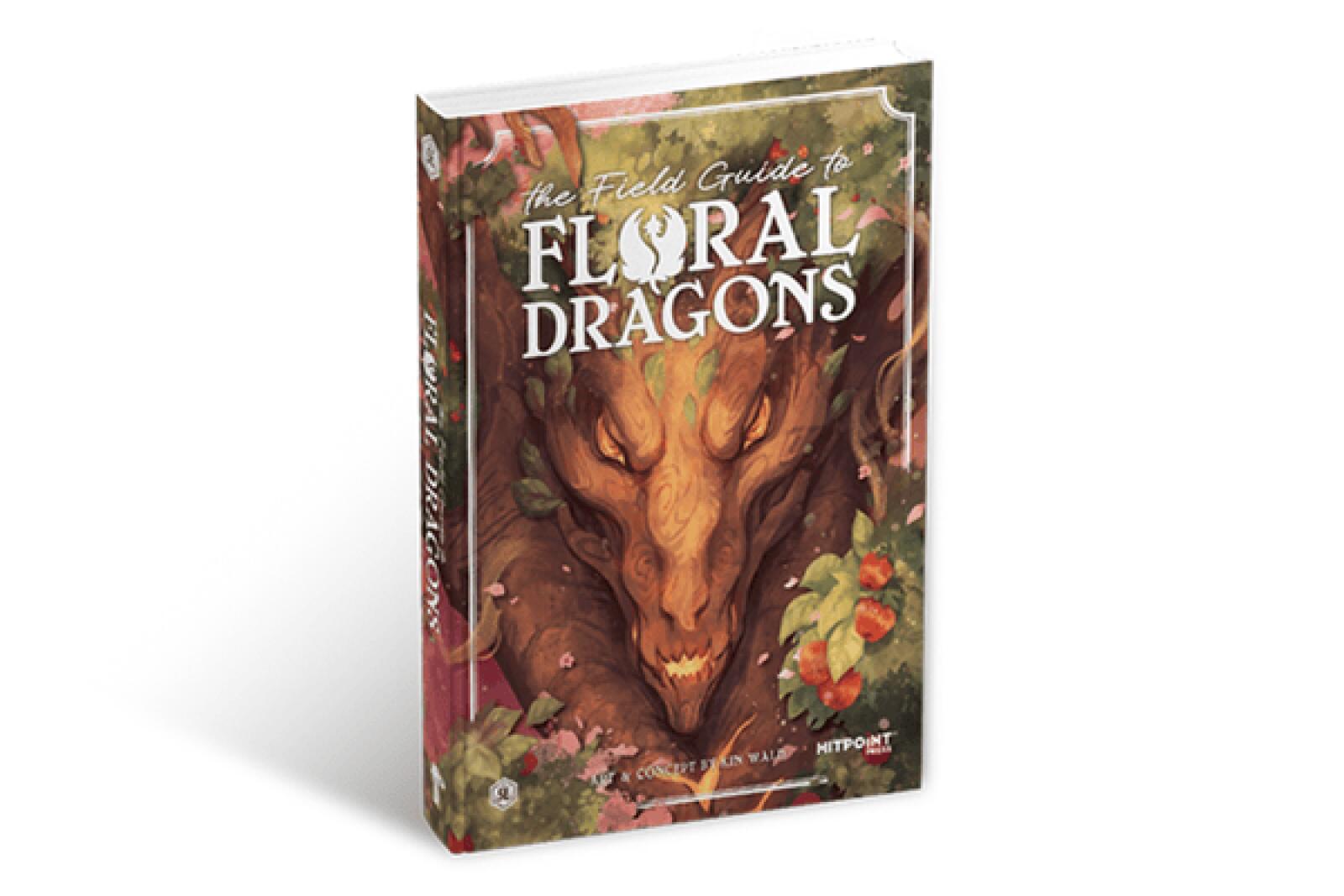Field Guide to Floral Dragons Hardcover Book