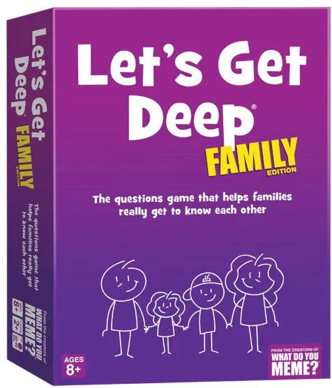 Let's Get Deep Family Edition