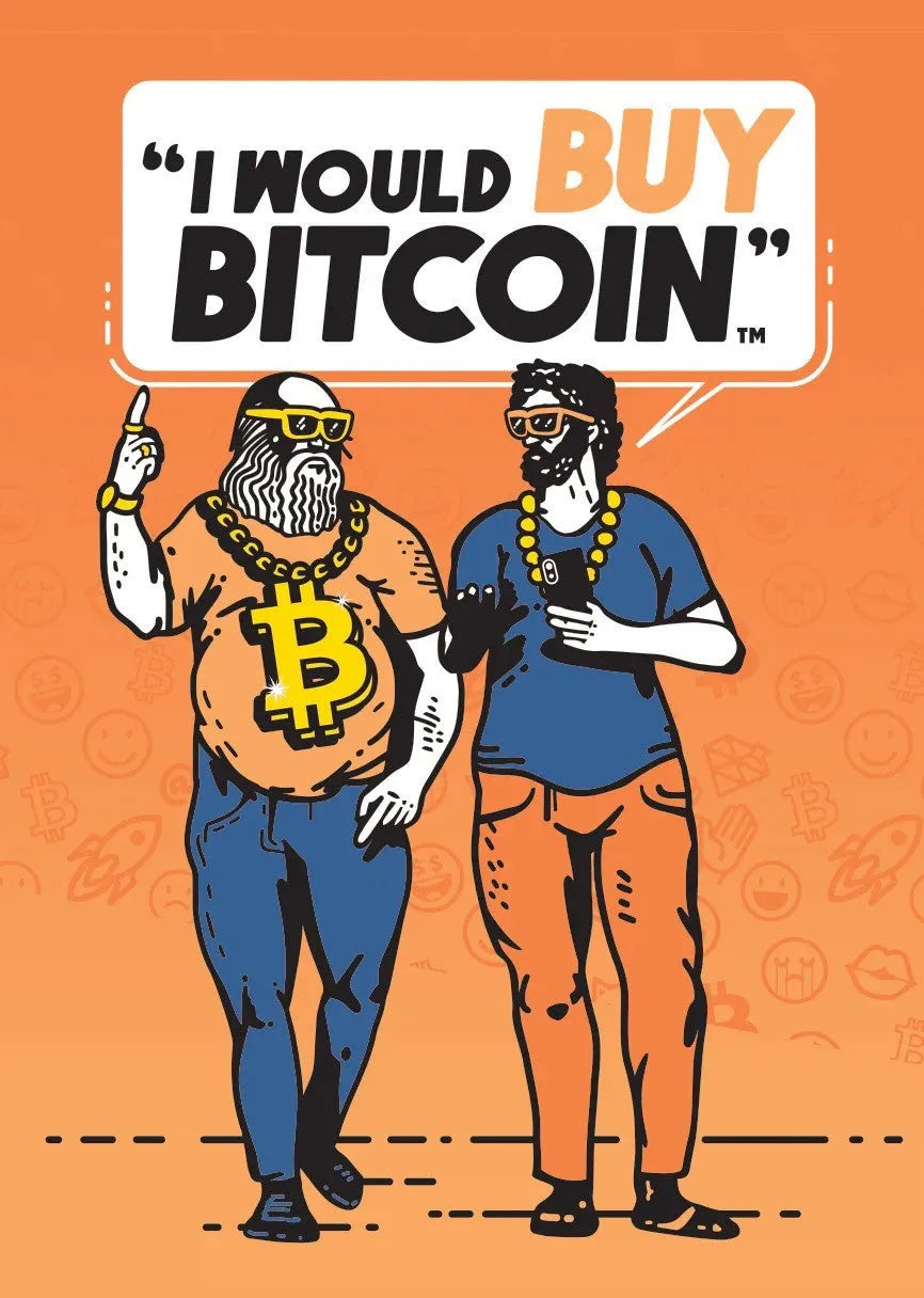 I Would Buy Bitcoin