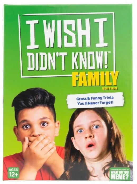 I Wish I Didn't Know! Family Edition (Do not sell on online marketplaces)